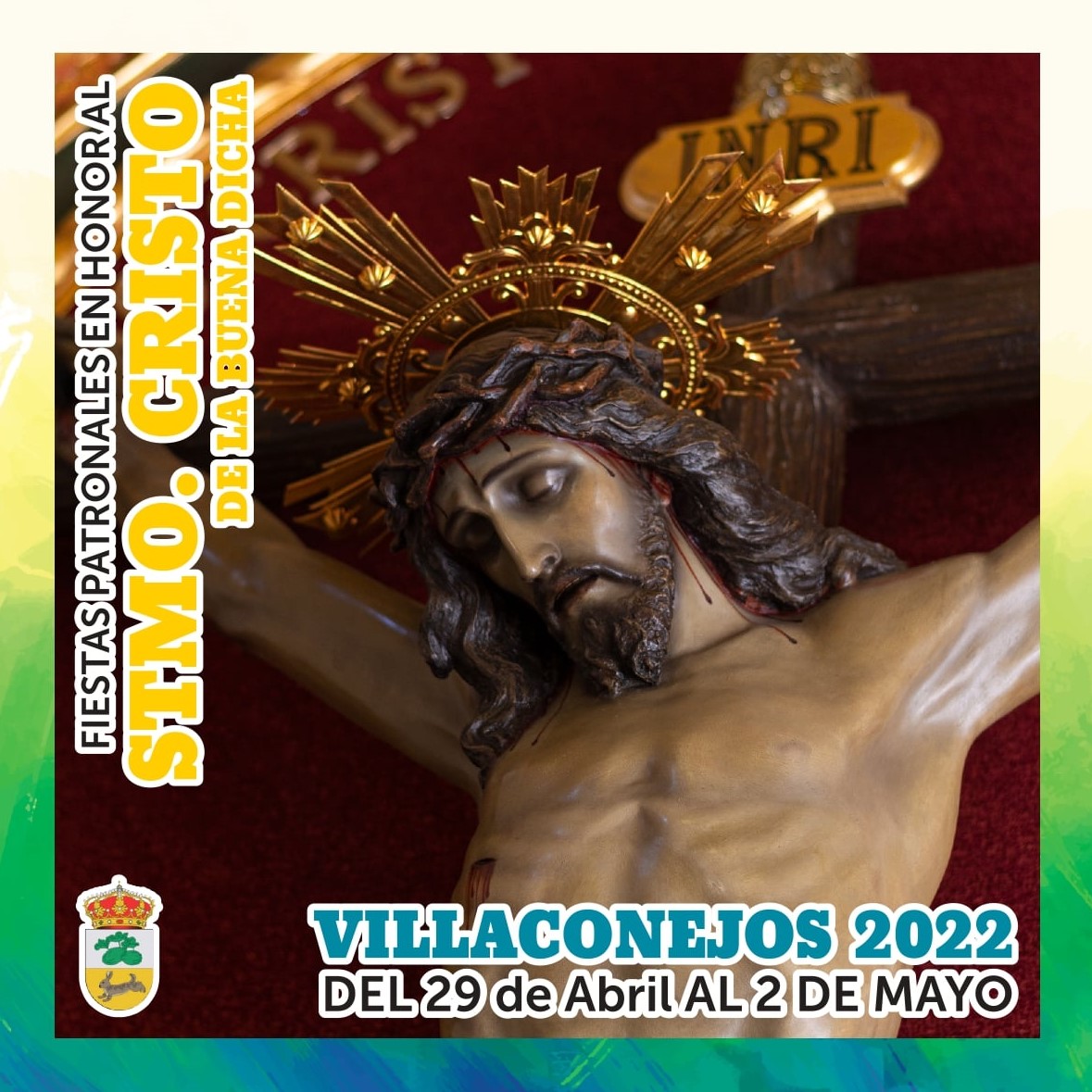 Fiestas patronales en honor al Santísimo Cristo de la Buena Dicha 2022 Villaconejos